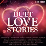 Duet Love Stories - Lalitya Munshaw Song Download